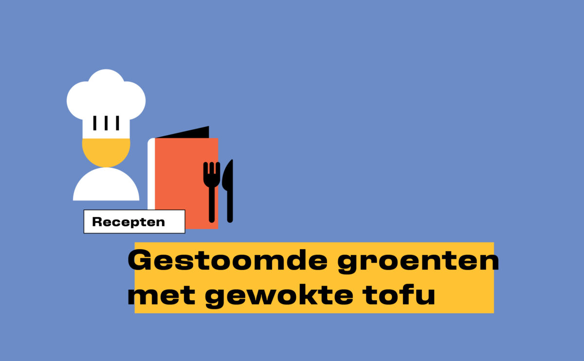 KEUK_recepten_1108x685_Gestoomde groenten met gewokte tofu