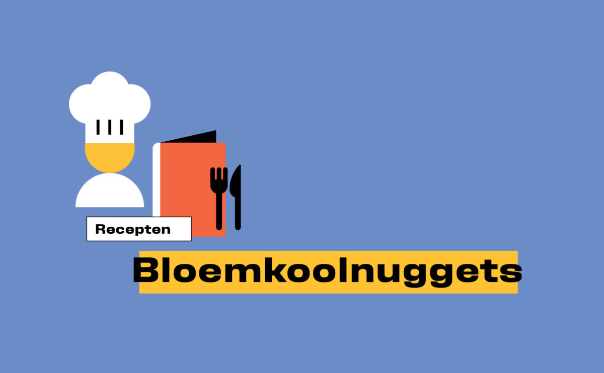 KEUK_recepten_1108x685_Bloemkoolnuggets